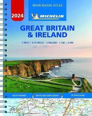 Cover for Michelin · Great Britain &amp; Ireland 2024 - Mains Roads Atlas (A4-Spiral): Tourist &amp; Motoring Atlas A4 spiral (Spiral Book) (2023)