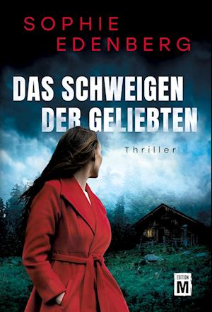 Cover for Sophie Edenberg · Das Schweigen der Geliebten (Book) (2024)