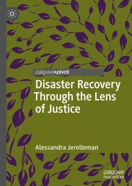 Cover for Alessandra Jerolleman · Disaster Recovery Through the Lens of Justice (Gebundenes Buch) [1st ed. 2019 edition] (2019)