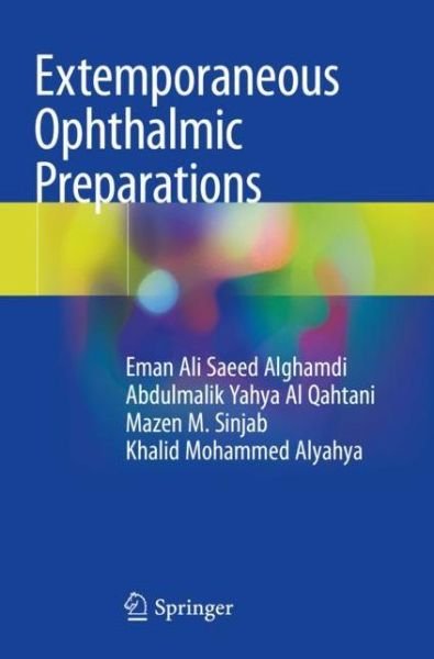Eman Ali Saeed Alghamdi · Extemporaneous Ophthalmic Preparations (Taschenbuch) [1st ed. 2020 edition] (2021)