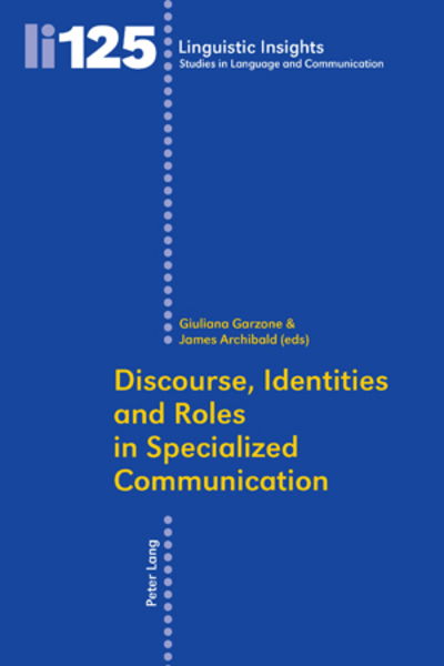 Cover for Discourse, Identities and Roles in Specialized Communication - Linguistic Insights (Paperback Book) [New edition] (2010)