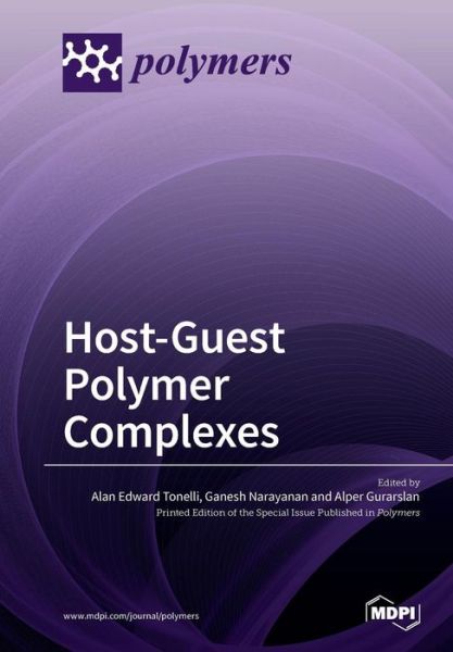 Cover for Alan Edward Tonelli · Host-Guest Polymer Complexes (Pocketbok) (2018)