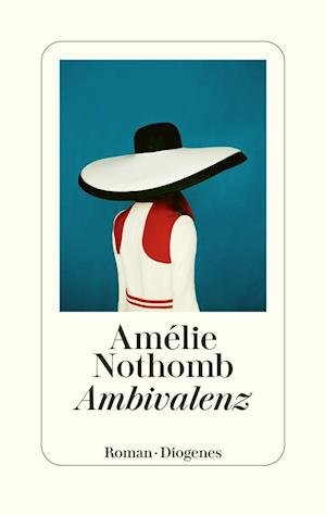 Cover for Amélie Nothomb · Ambivalenz (Buch) (2022)