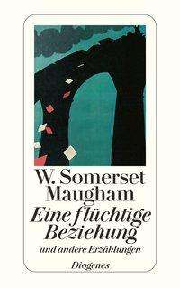 Detebe.23794 Maugham.flüchtige Bezieh. - Somerset W Maugham - Books -  - 9783257237948 - 