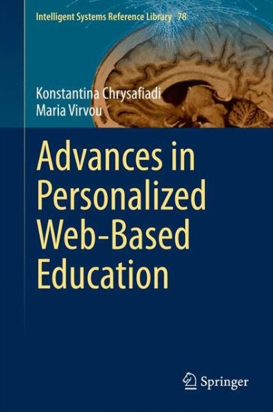 Cover for Konstantina Chrysafiadi · Advances in Personalized Web-Based Education - Intelligent Systems Reference Library (Hardcover Book) [2015 edition] (2014)