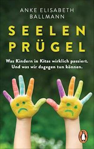 Cover for Anke Elisabeth Ballmann · Seelenprügel (Pocketbok) (2022)