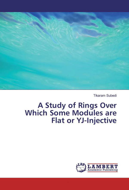 Cover for Subedi · A Study of Rings Over Which Some (Book)