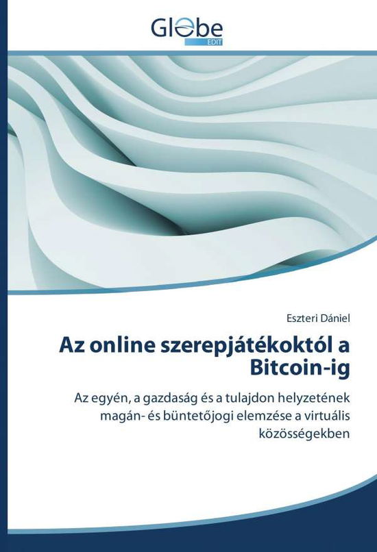 Cover for Dániel · Az online szerepjátékoktól a Bit (Bok)