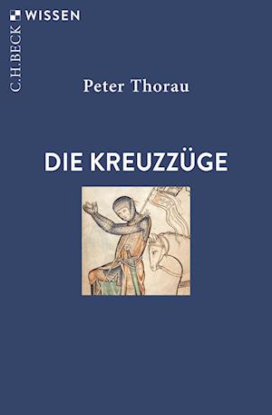 Cover for Peter Thorau · Die Kreuzzüge (Book) (2025)