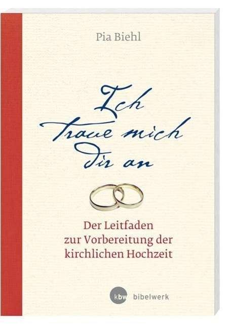 Cover for Biehl · Ich traue mich dir an (Book)