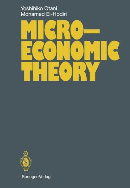 Cover for Yoshihiko Otani · Microeconomic Theory (Paperback Book) [Softcover reprint of the original 1st ed. 1987 edition] (1987)