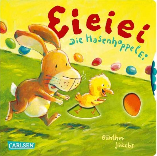Eieiei Die Hasenhoppelei - Günther Jakobs - Bøger -  - 9783551168948 - 