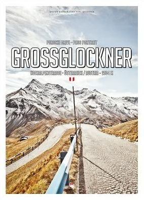 Cover for Stefan Bogner · Pass Portrait - Grossglockner: Austria 2504M (Gebundenes Buch) (2018)