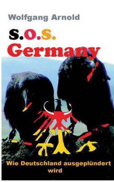 Cover for Wolfgang Arnold · S.o.s. Germany (Paperback Book) (2015)