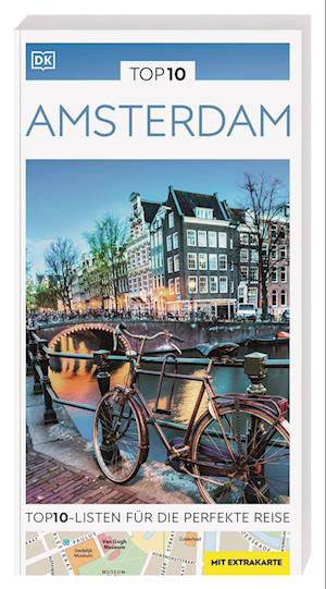 TOP10 Reiseführer Amsterdam -  - Books - Dorling Kindersley Reiseführer - 9783734206948 - February 16, 2023