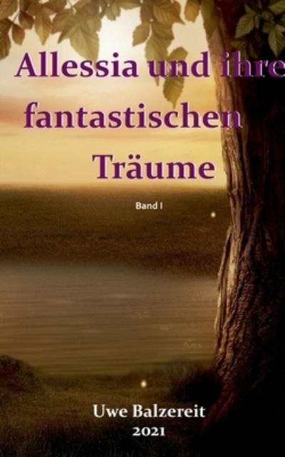 Cover for Balzereit · Alessia und ihre fantastische (N/A) (2021)