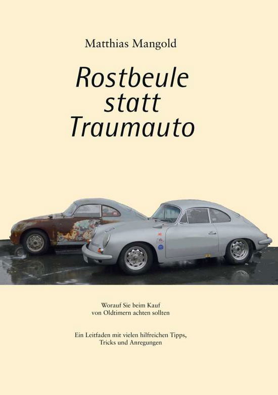 Cover for Mangold · Rostbeule statt Traumauto (Book)