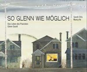 Sarah Ellis · So Glenn wie möglich (Book) (2022)