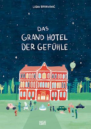 Cover for Lidia Brankovic · Das Grand Hotel der Gefühle (Bok) (2023)