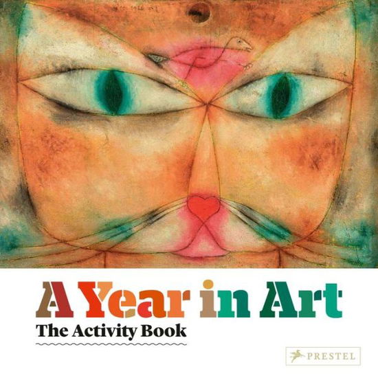 Cover for Christiane Weidemann · A Year in Art: The Activity Book (Hardcover Book) (2015)