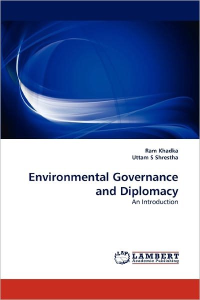 Cover for Ram Khadka · Environmental Governance and Diplomacy (Pocketbok) (2011)