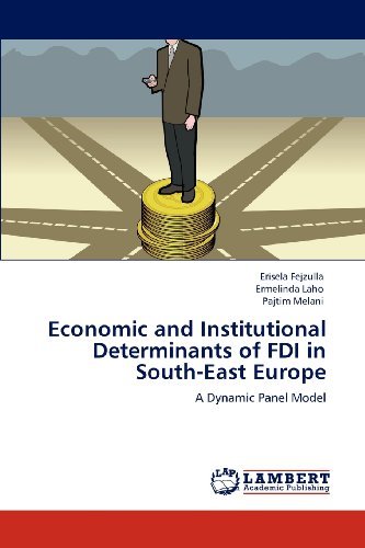 Cover for Pajtim Melani · Economic and Institutional Determinants of Fdi in South-east Europe: a Dynamic Panel Model (Paperback Bog) (2012)