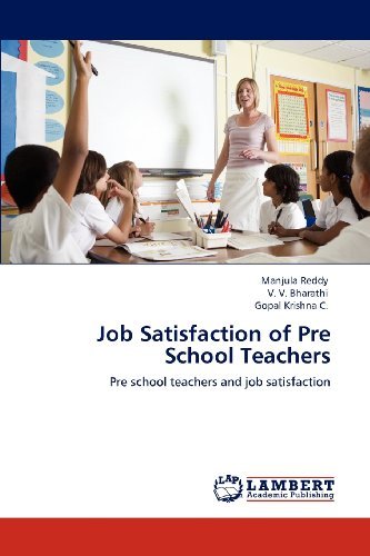 Cover for Gopal Krishna C. · Job Satisfaction of Pre School Teachers: Pre School Teachers and Job Satisfaction (Pocketbok) (2012)