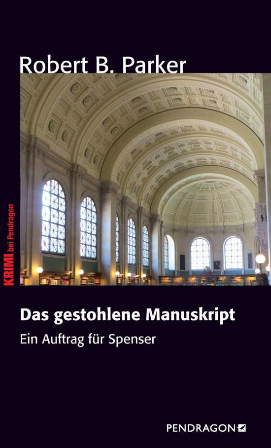 Spenser.gestohlene Manuskript - Parker - Books -  - 9783865324948 - 