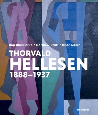 Cover for Dag Blakkisrud · Thorvald Hellesen: 1888-1937 (Gebundenes Buch) (2022)