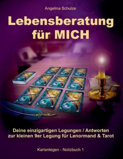 Cover for Notizbuch Kartenlegen Angelina · Lebensberatung fur MICH (Paperback Book) (2019)