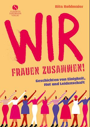 Cover for Rita Kohlmaier · Wir Frauen zusammen (Hardcover Book) (2022)