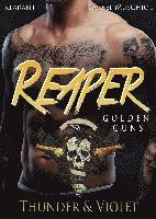 Cover for Bärbel Muschiol · Reaper. Golden Guns - Thunder und Violet (Paperback Book) (2018)