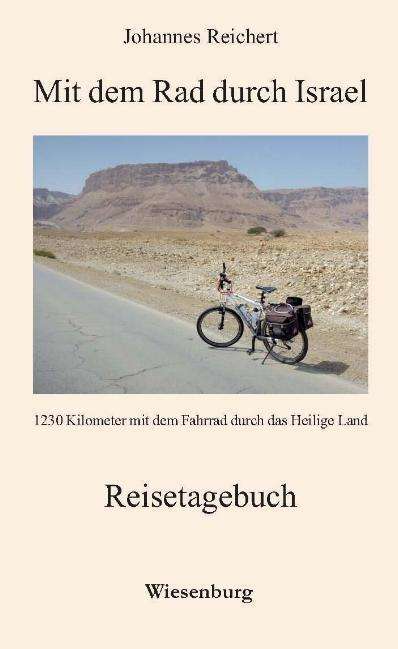 Mit dem Rad durch Israel - Reichert - Books -  - 9783956321948 - 