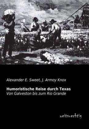 Cover for Sweet · Humoristische Reise durch Texas (Bok)