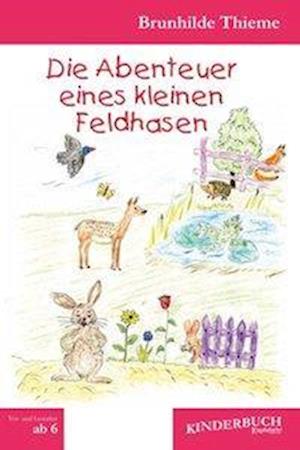 Cover for Thieme · Die Abenteuer eines kleinen Feld (Book)