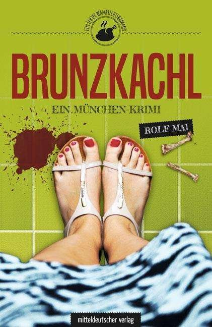 Cover for Mai · Brunzkachl (Book)
