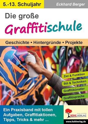 Eckhard Berger · Die große Graffitischule (Taschenbuch) (2021)