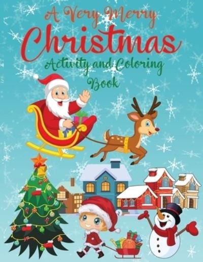 Cover for Lep Coloring Book · A Very Merry Christmas Alphabet Activity Book for Kids Ages 4-8 (Pocketbok) (2021)