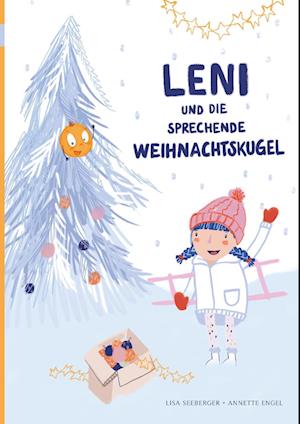 Leni und die sprechende Weihnachtskugel - Lisa Seeberger - Books - Nova MD - 9783989426948 - September 26, 2024