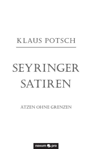Cover for Klaus Potsch · Seyringer Satiren: AEtzen ohne Grenzen (Paperback Book) (2020)