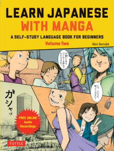 Cover for Marc Bernabe · Learn Japanese with Manga Volume Two: A Self-Study Language Guide (free online audio) (Taschenbuch) (2023)