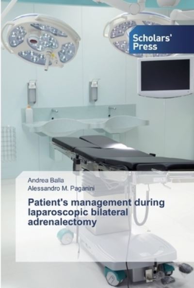 Patient's management during lapar - Balla - Books -  - 9786138856948 - August 22, 2019