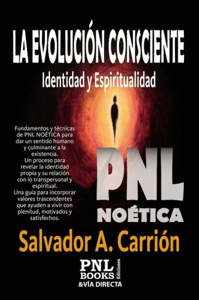 Cover for Salvador A Carrion · La Evolucion Consciente (Paperback Book) (2020)