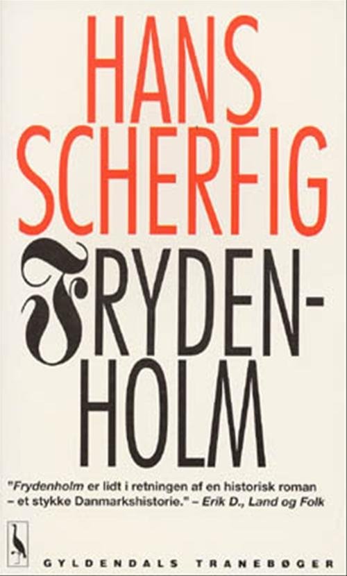Frydenholm - Hans Scherfig - Livres - Gyldendal - 9788700174948 - 25 janvier 1994