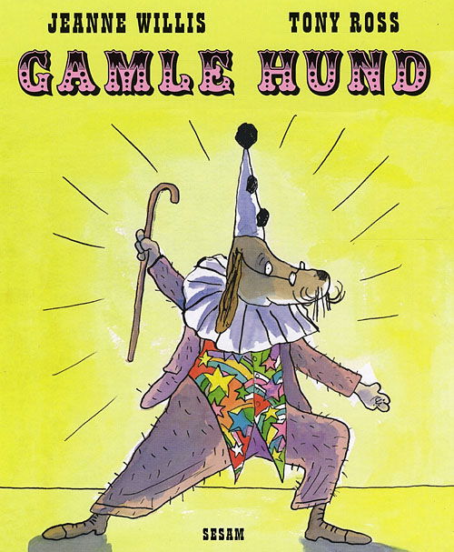 Cover for Jeanne Willis · Gamle hund (Bound Book) [1st edition] (2008)