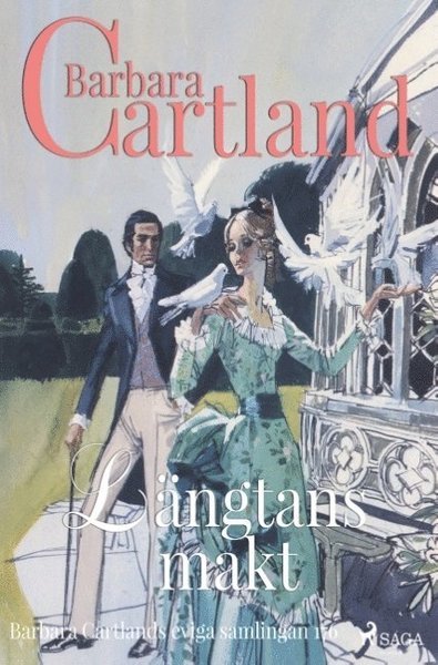 Cover for Barbara Cartland · Längtans makt (Bog) (2018)