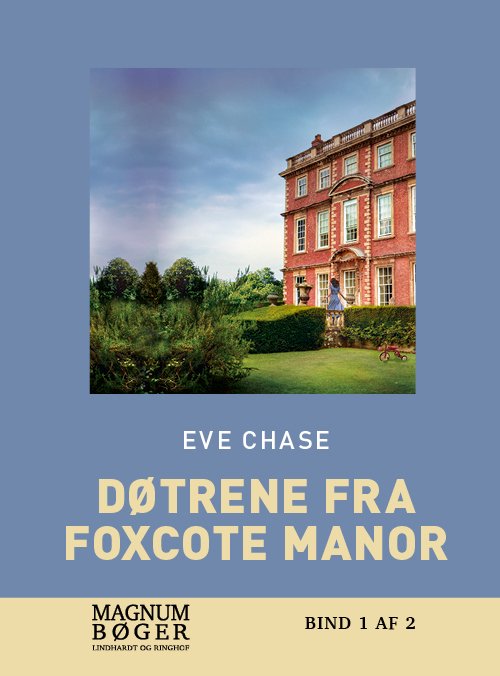 Cover for Eve Chase · Døtrene fra Foxcote Manor (Storskrift) (Inbunden Bok) [2:a utgåva] (2021)