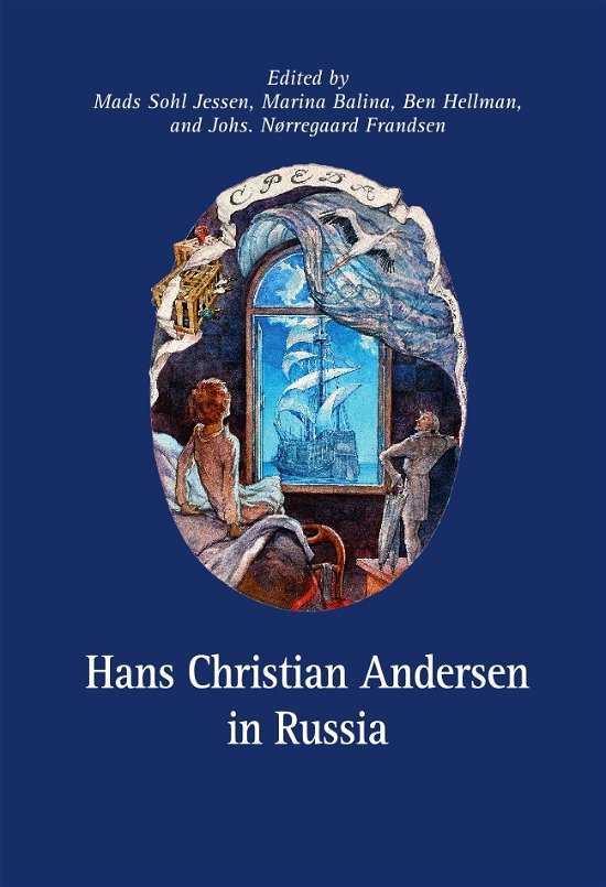 Hans Christian Andersen in Russia - Sohl Jessen Mads - Bøger - University Press of Southern Denmark - 9788740831948 - 1. december 2019