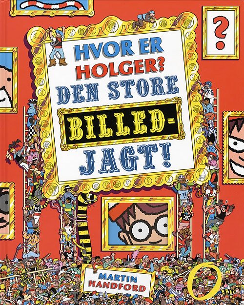 Cover for Martin Handford · Hvor er Holger? Den store billedjagt! (Bound Book) [1. wydanie] (2006)