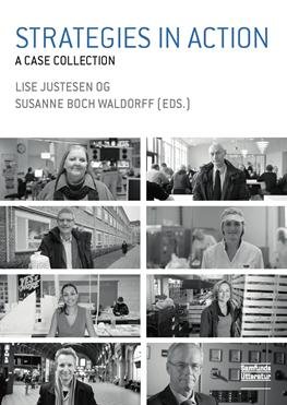 Strategies in action - Lise Justesen, Susanne Boch Waldorff (eds.) - Kirjat - samfundslitteratur - 9788759316948 - perjantai 18. tammikuuta 2013